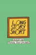 Long Story Short